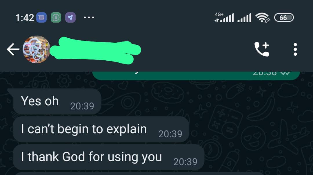 WhatsApp message: I can't begin to explain, I thank God for using you